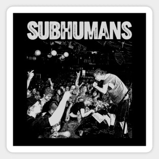 Subhumans Live Magnet